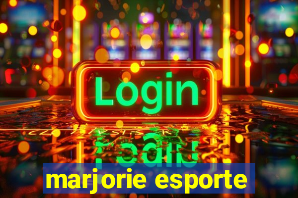 marjorie esporte